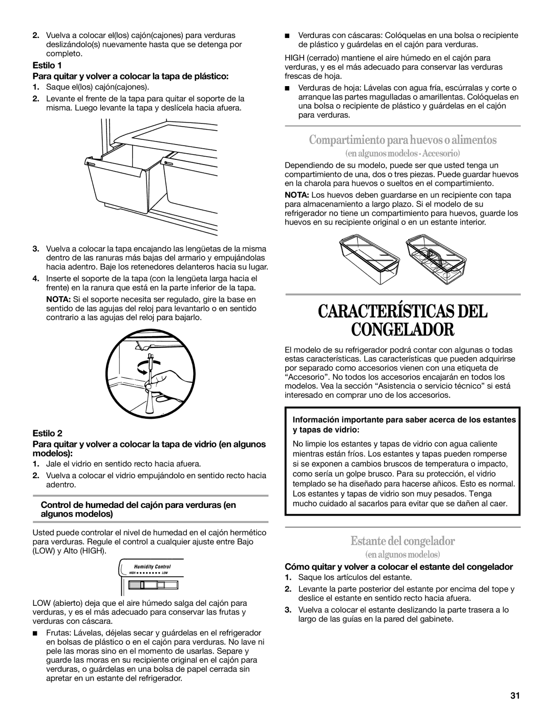 Whirlpool W4TXNWFWT, W8TXNWMWB Características DEL Congelador, Compartimientoparahuevos oalimentos, Estantedel congelador 