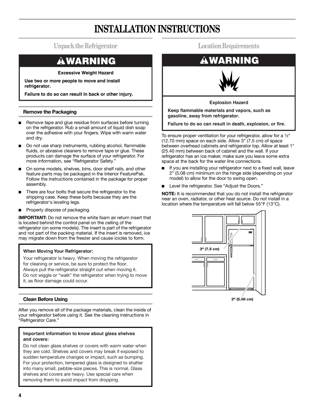 Whirlpool W8TXNWFWT manual Installation Instructions, UnpacktheRefrigerator, LocationRequirements, Remove the Packaging 