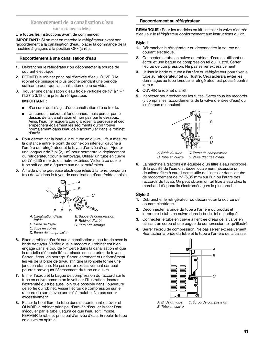 Whirlpool W8TXEGFYQ manual Raccordementdelacanalisation d’eau, Surcertainsmodèles, Raccordement à une canalisation d’eau 