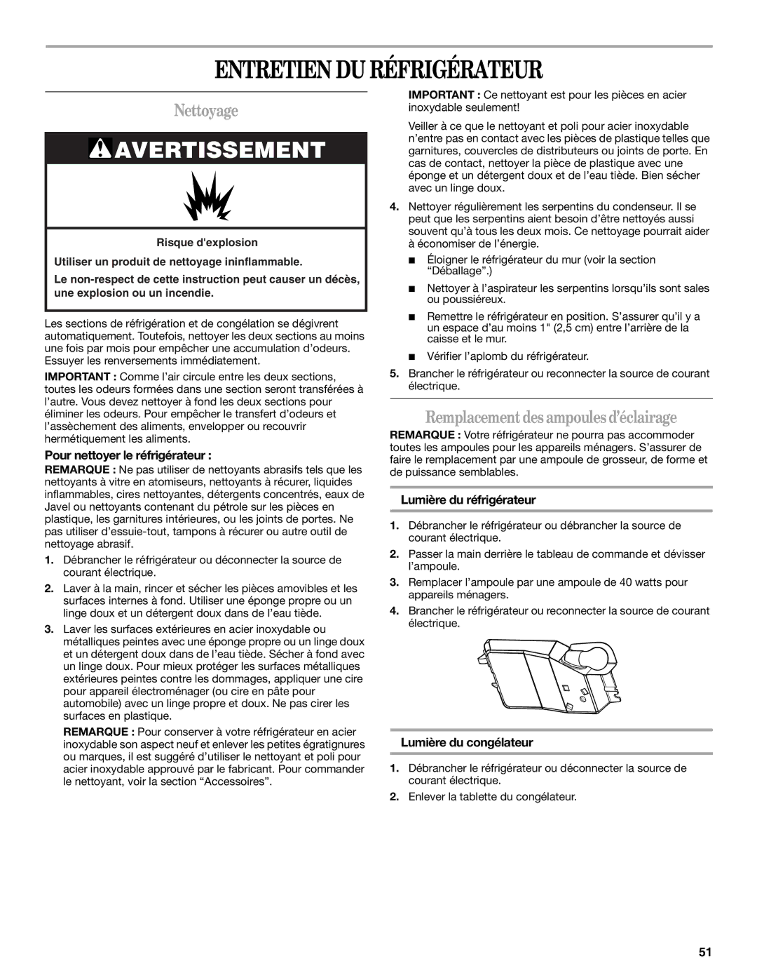 Whirlpool W8TXNWMWB, W8TXEGFYB, W8TXNGFWT manual Entretien DU Réfrigérateur, Nettoyage, Remplacementdes ampoules d’éclairage 