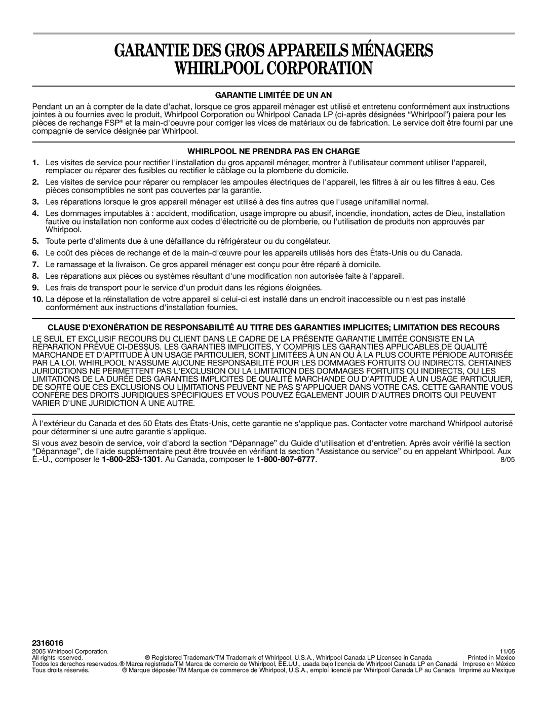 Whirlpool W8TXNGFWQ manual Garantie DES Gros Appareils Ménagers Whirlpool Corporation, Garantie Limitée DE UN AN, 2316016 