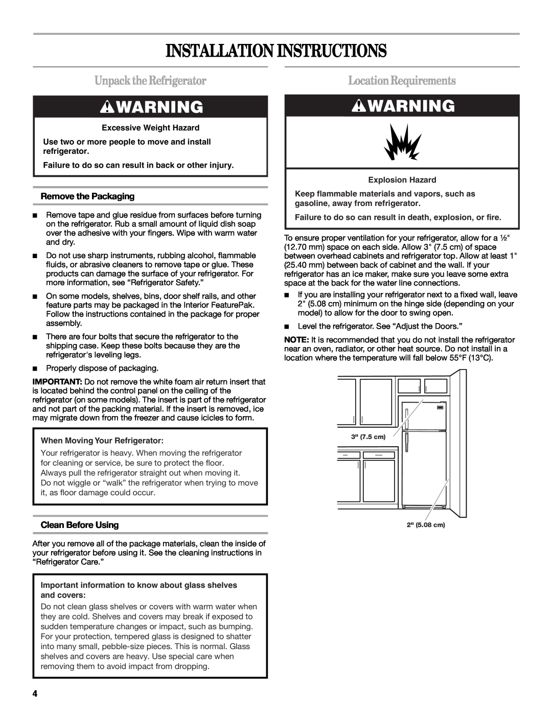 Whirlpool W8TXNWFWT manual Installation Instructions, UnpacktheRefrigerator, LocationRequirements, Remove the Packaging 