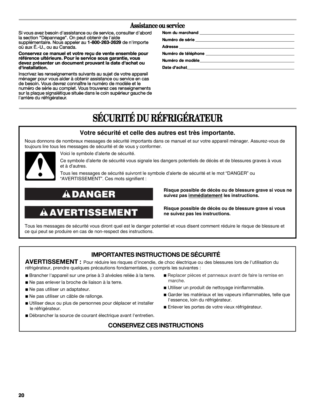 Whirlpool WAR349BSL Sécurité Du Réfrigérateur, Danger Avertissement, Assistance ou service, Conservez Ces Instructions 