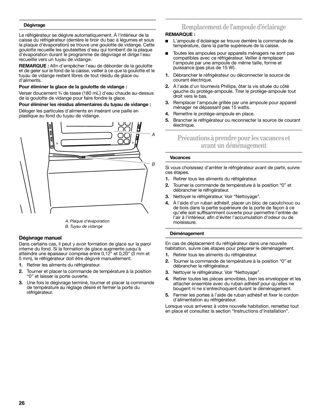 Whirlpool WAR449W manual Remplacement del’ampoule d’éclairage, Dégivrage manuel, Remarque 