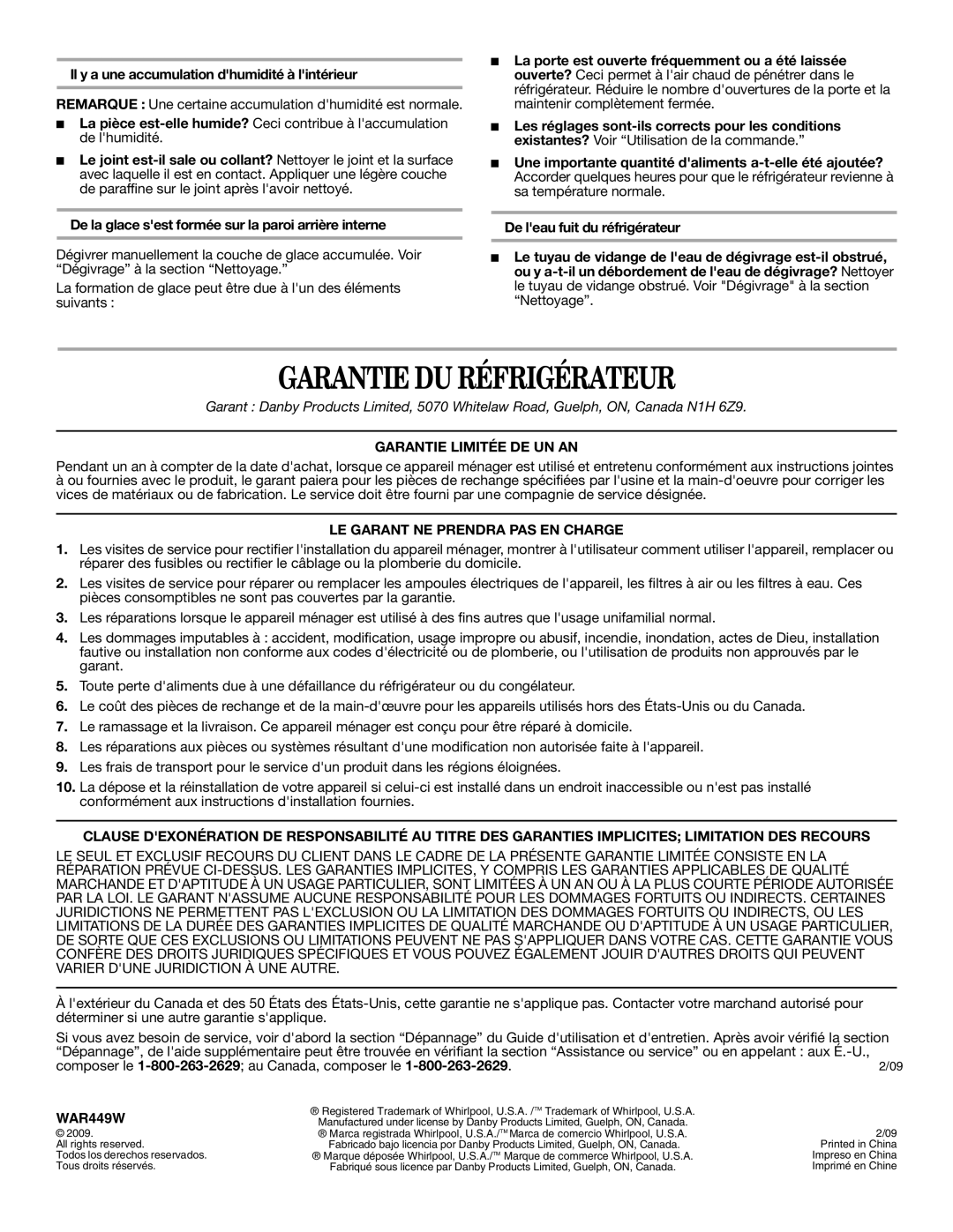 Whirlpool WAR449W Garantie DU Réfrigérateur, Il y a une accumulation dhumidité à lintérieur, Garantie Limitée DE UN AN 