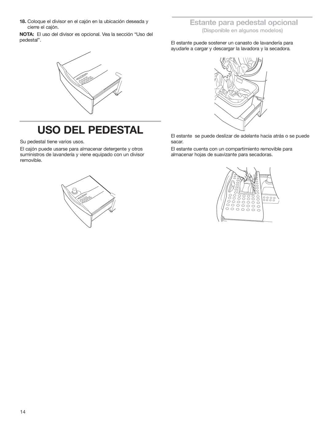 Whirlpool Washer/Dryer Pedestal installation instructions USO DEL Pedestal, Estante para pedestal opcional 