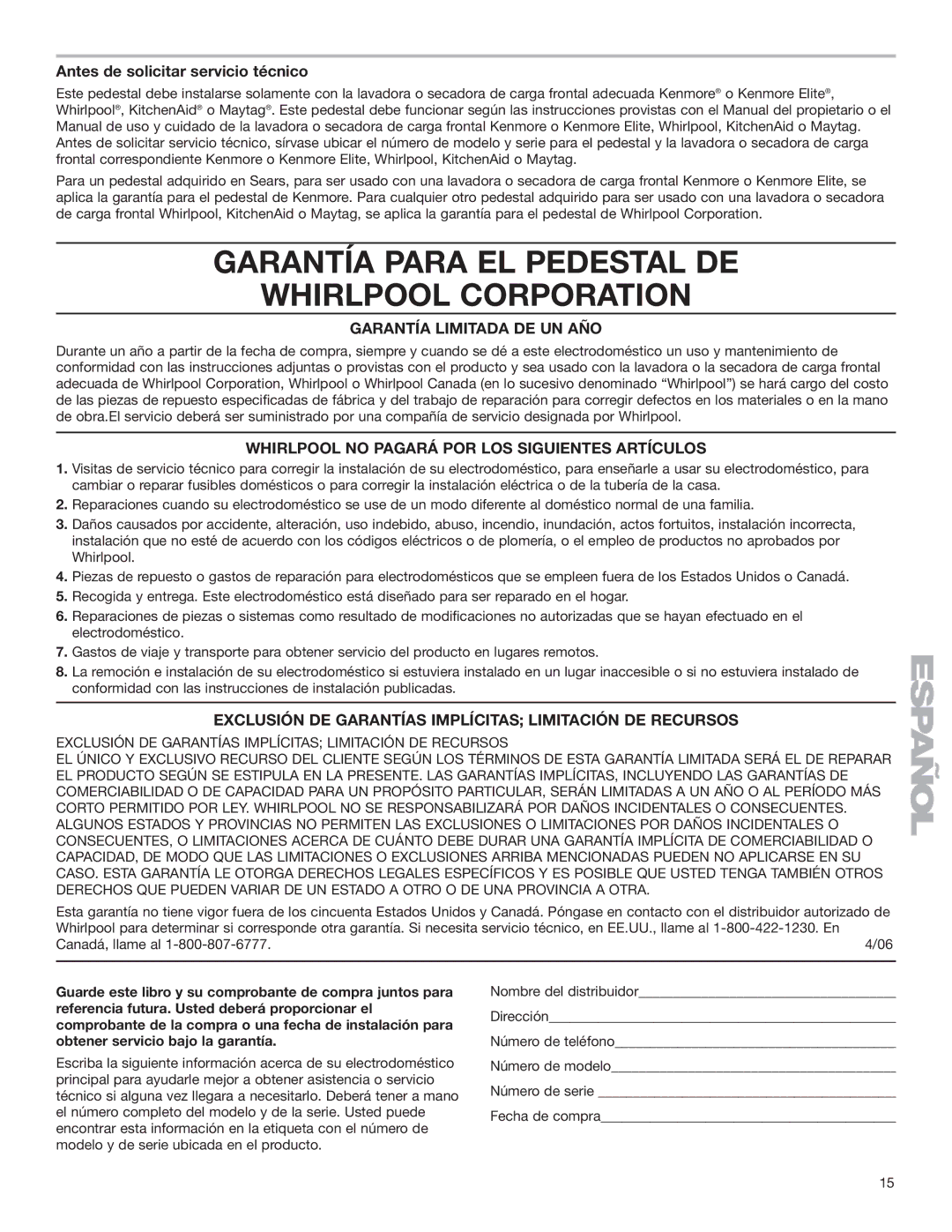 Whirlpool Washer/Dryer Pedestal Garantía Para EL Pedestal DE Whirlpool Corporation, Antes de solicitar servicio técnico 