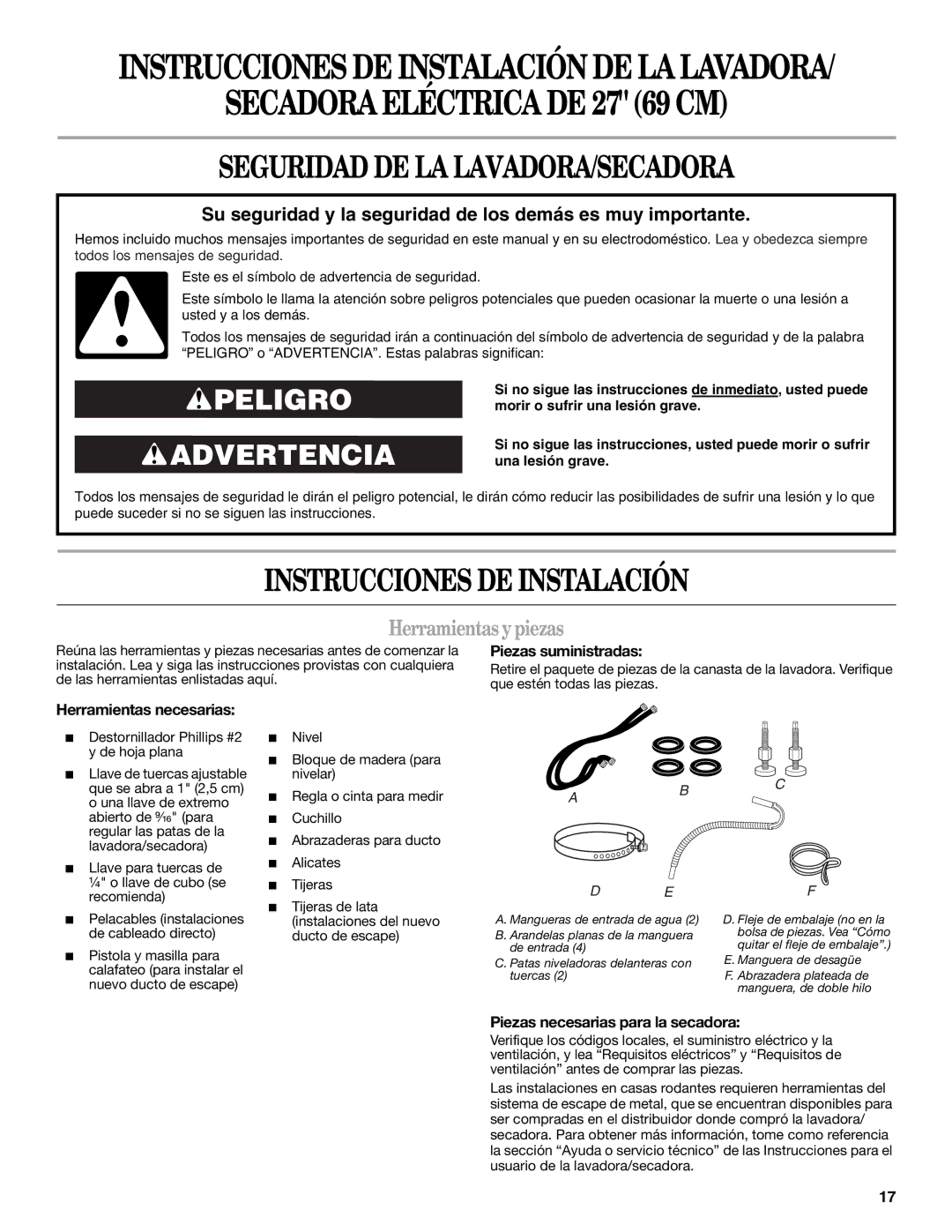 Whirlpool Washer/Dryer installation instructions Herramientas ypiezas, Piezas suministradas, Herramientas necesarias 