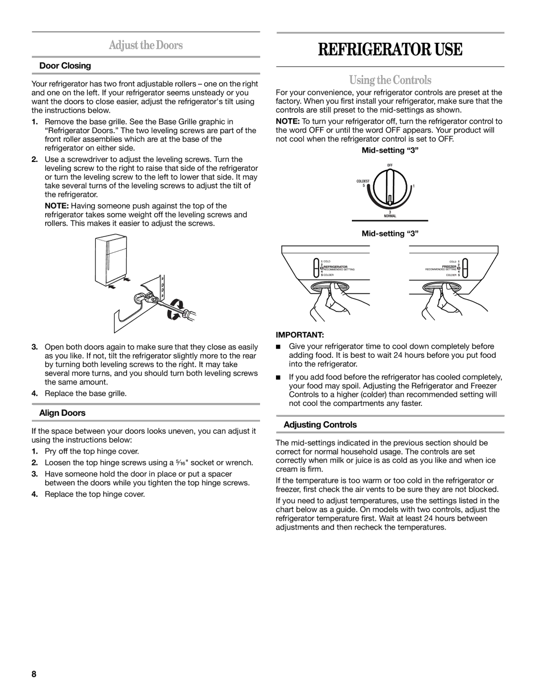 Whirlpool WF-L200V, WF-NL120V installation instructions Refrigerator USE, Adjust the Doors, Using theControls 