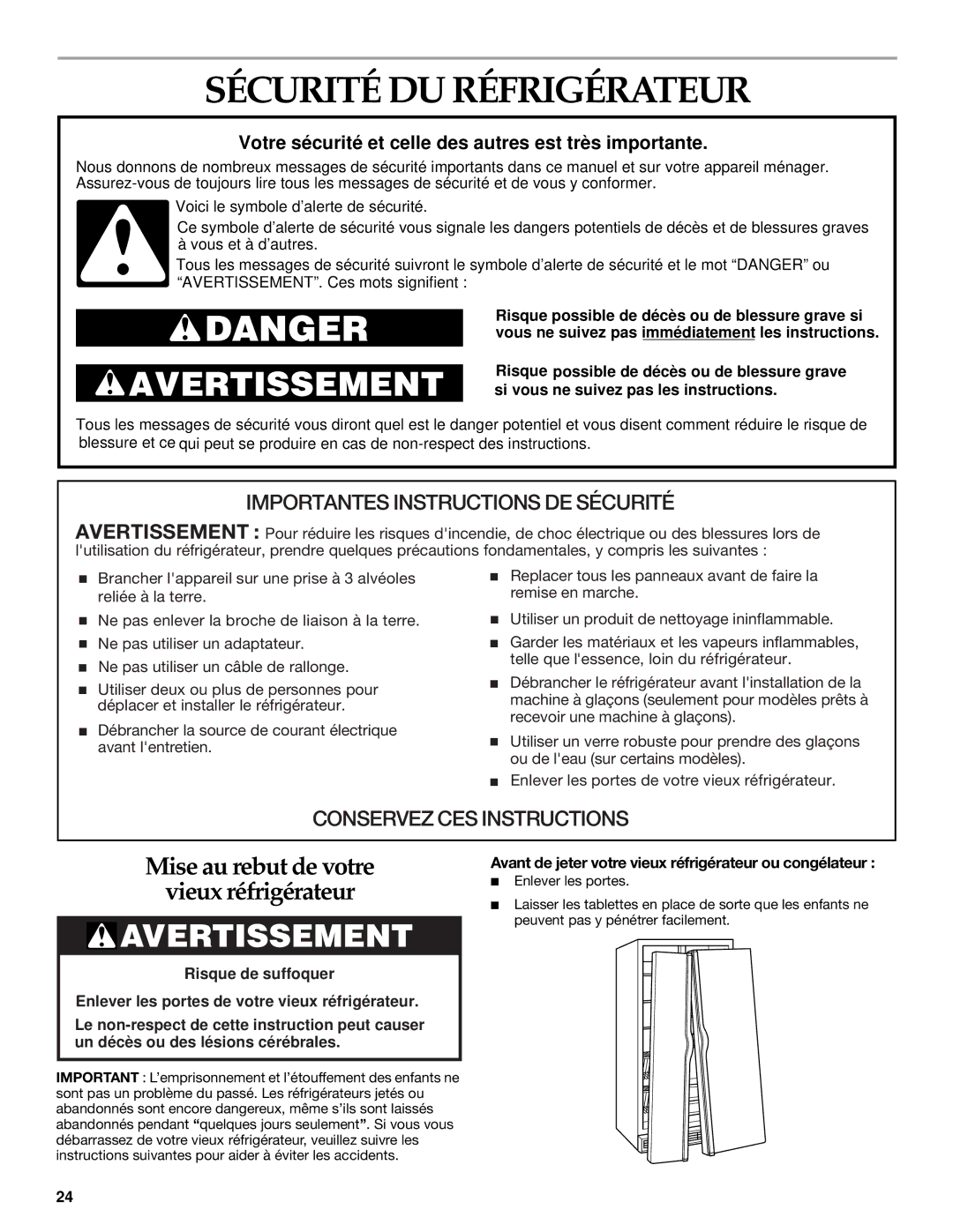 Whirlpool WF-NL300, WF-NL500 manual Sécurité DU Réfrigérateur, Avant de jeter votre vieux réfrigérateur ou congélateur 