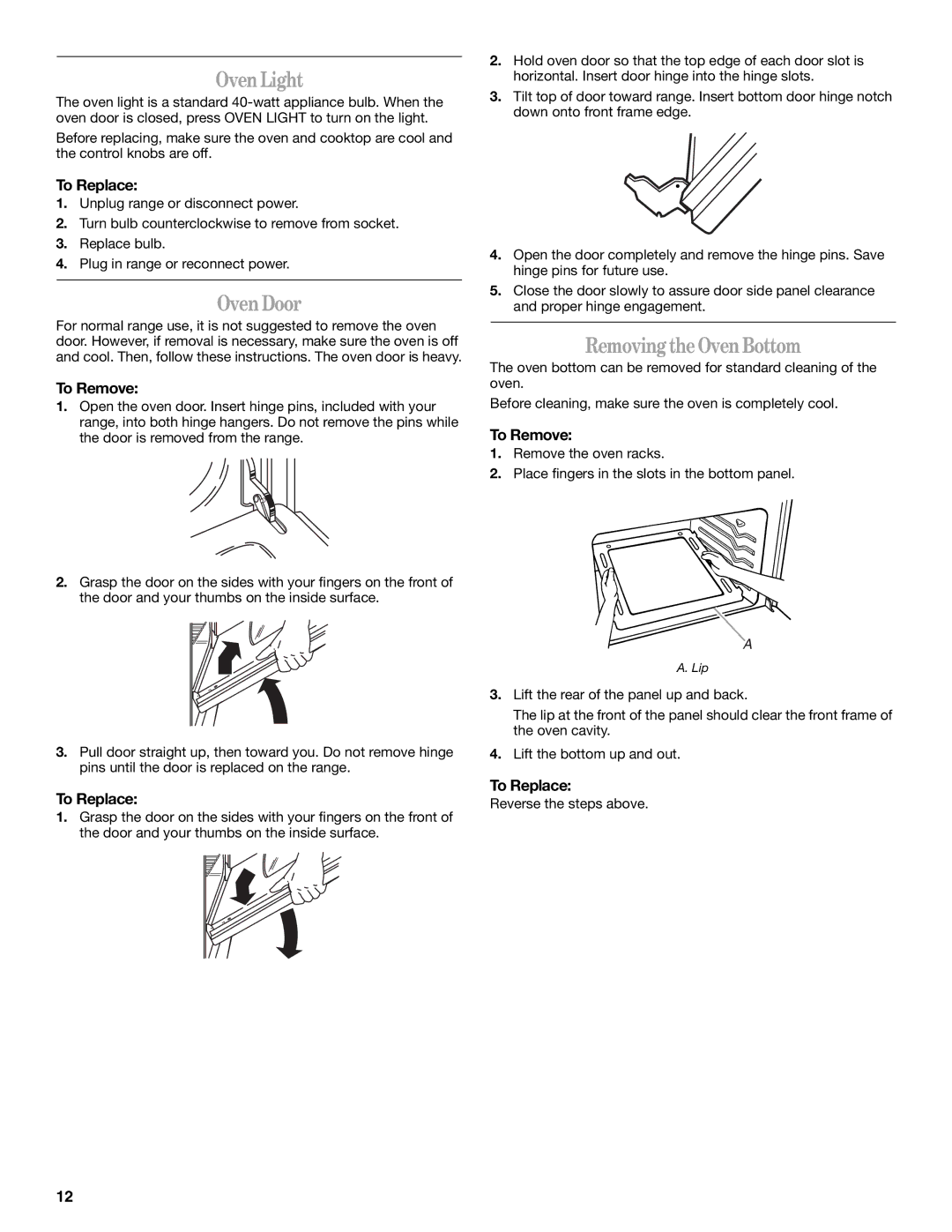 Whirlpool WFG231LVS, WFG231LVB, WFG231LVQ manual OvenLight, OvenDoor, RemovingtheOvenBottom, To Replace, To Remove 