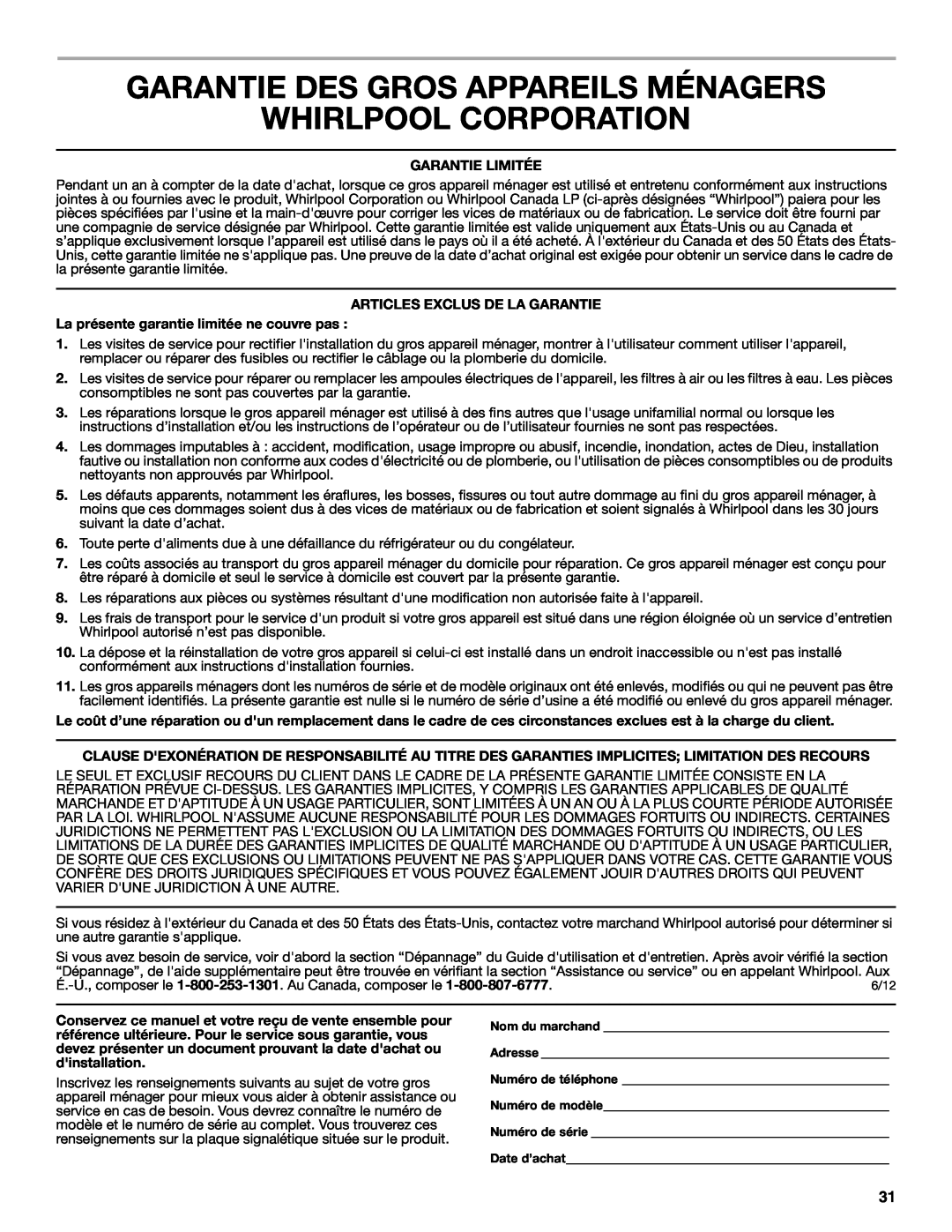 Whirlpool WFG231LVS manual Garantie Des Gros Appareils Ménagers Whirlpool Corporation, Garantie Limitée 