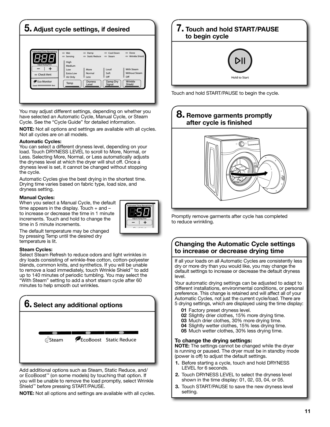 Whirlpool WGD94HEAC manual To change the drying settings, Automatic Cycles, Manual Cycles, Steam Cycles 