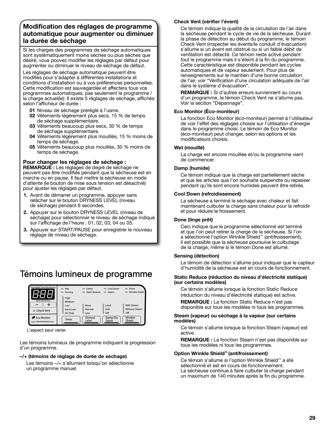 Whirlpool WGD94HEAC manual Témoins lumineux de programme, Pour changer les réglages de séchage 