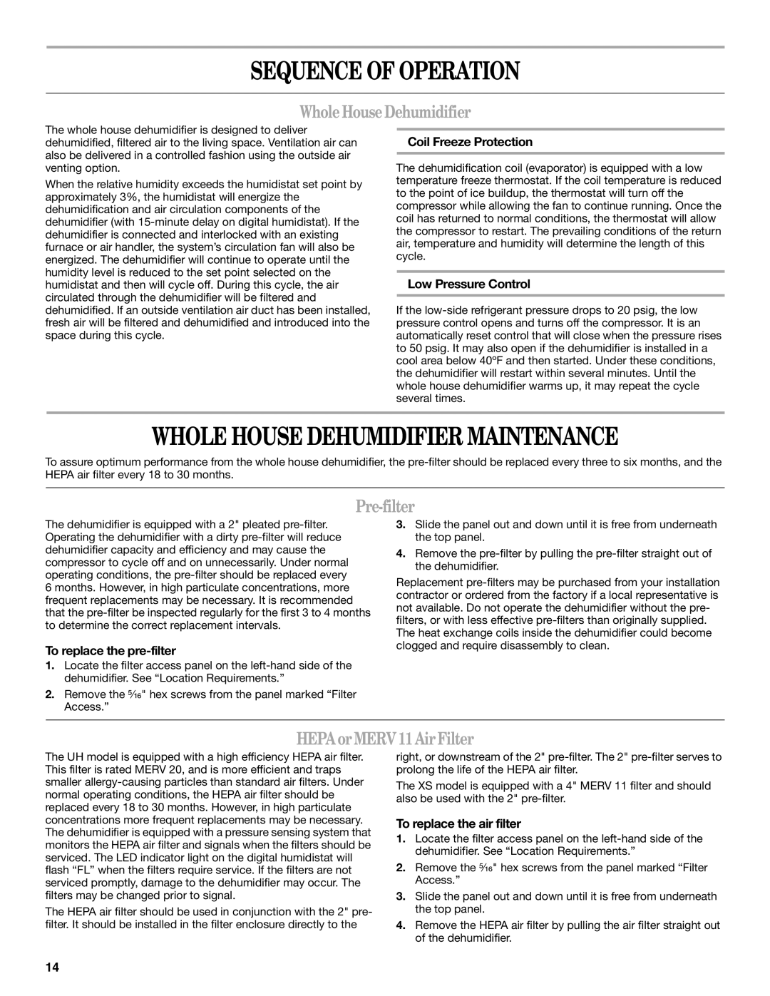 Whirlpool WPDH160XS Sequence of Operation, Whole House Dehumidifier Maintenance, WholeHouseDehumidifier, Pre-filter 