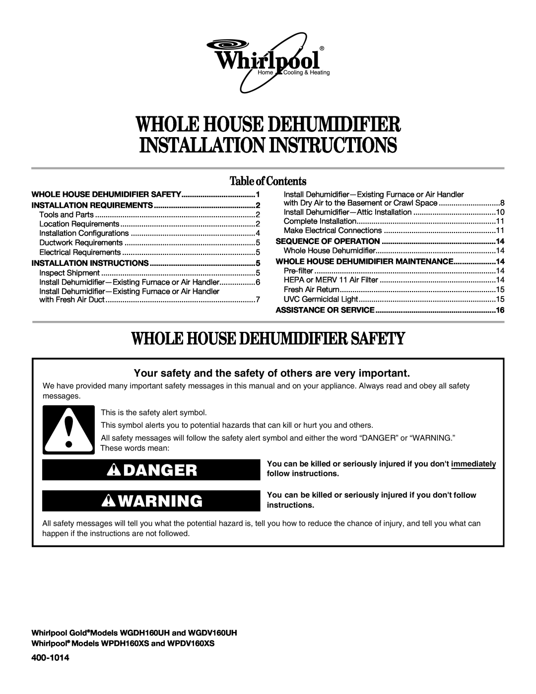 Whirlpool WPDV160XS installation instructions Whole House Dehumidifier Safety, 400-1014, Danger, TableofContents 