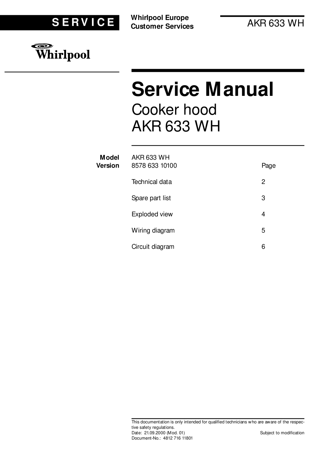 Whirlpool service manual Model, Cooker ACM 388 WH, S E R V I C E, Whirlpool Europe, Customer Services 