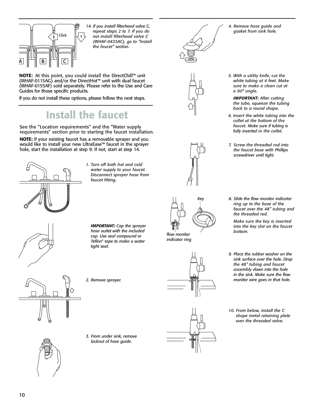 Whirlpool WHAB-6012, WHAB-6015, WHAB-6013, WHAB-6014, WHAF-0335AB, WHAF-0435AC installation instructions Install the faucet 