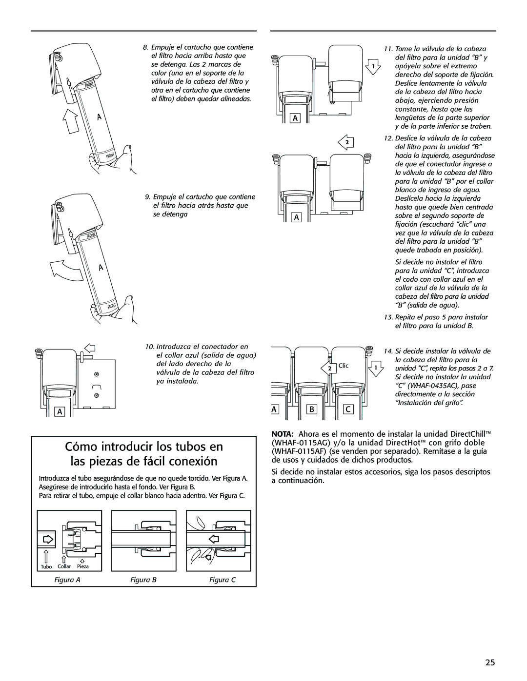 Whirlpool WHAB-6013, WHAB-6015, WHAB-6014, WHAF-0335AB Cómo introducir los tubos en las piezas de fácil conexión, Figura a 