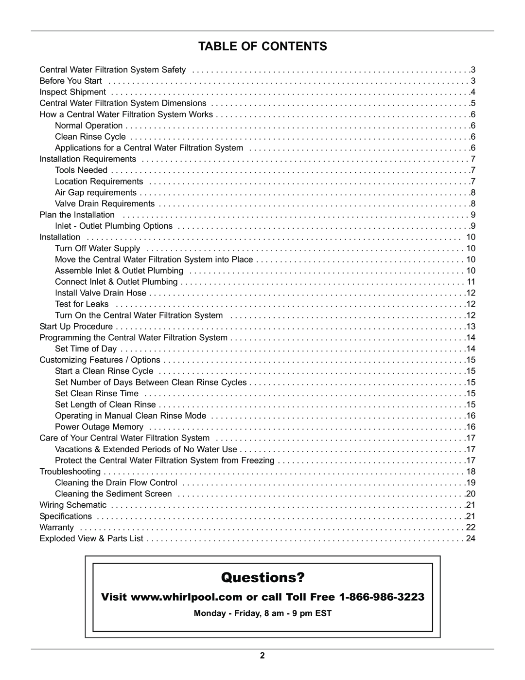Whirlpool WHELJ1 manual Table Of Contents, Monday - Friday, 8 am - 9 pm EST, Questions? 