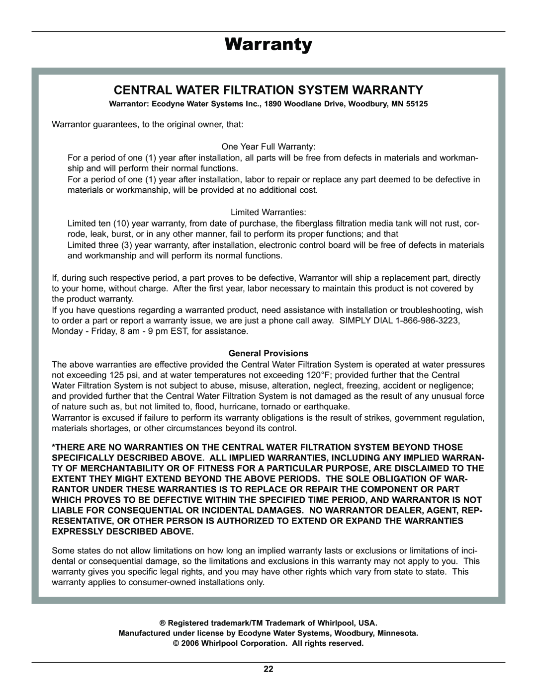Whirlpool WHELJ1 manual Central Water Filtration System Warranty, General Provisions 