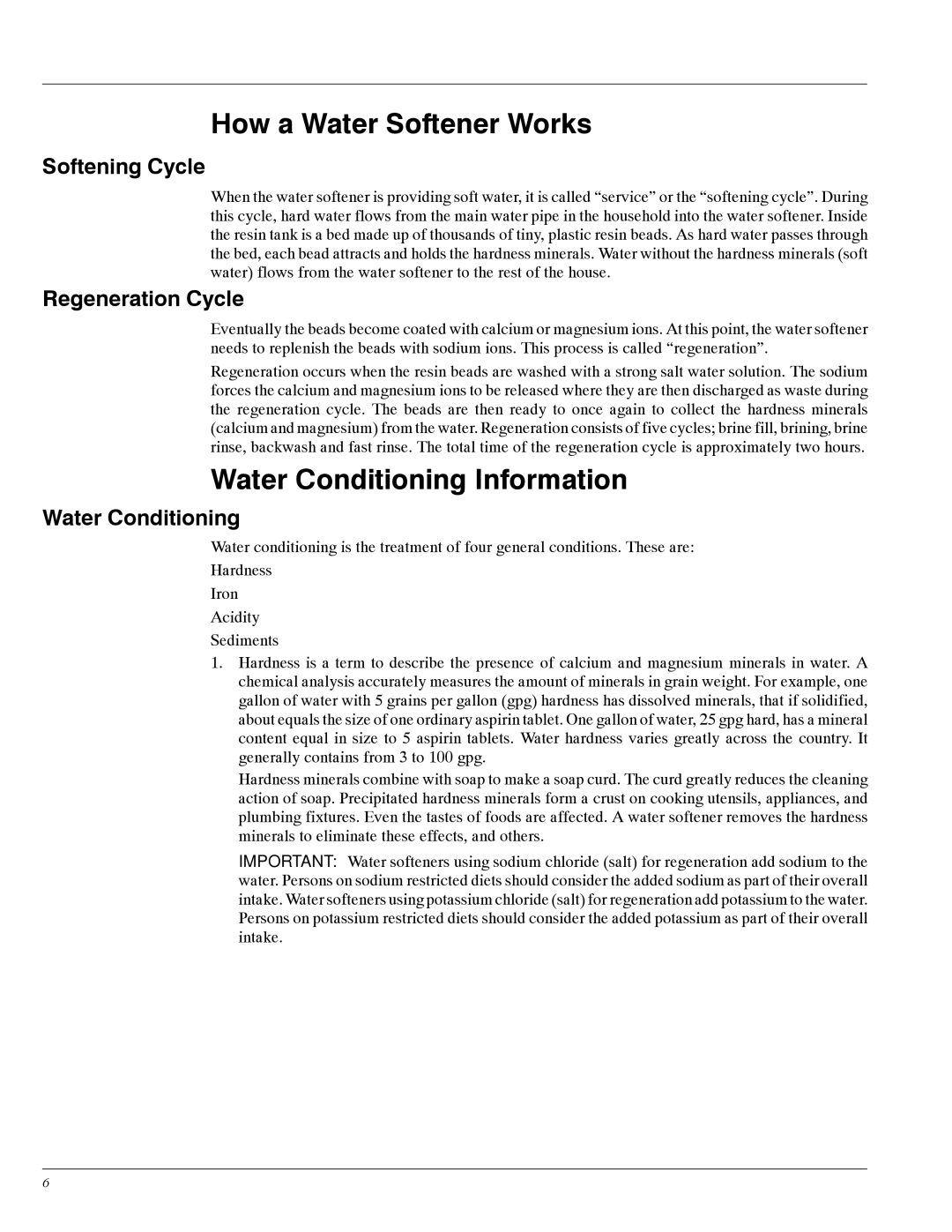 Whirlpool WHES30, WHES20 How a Water Softener Works, Water Conditioning Information, Softening Cycle, Regeneration Cycle 