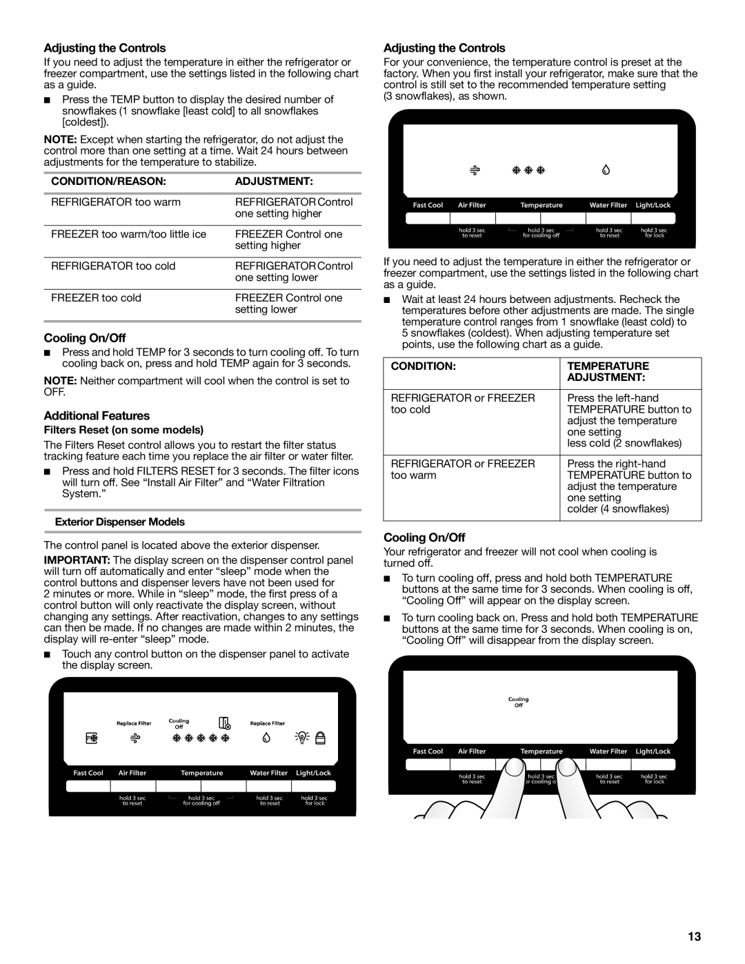 Whirlpool whirlpool manual Adjusting the Controls, Cooling On/Off, Additional Features, Filters Reset on some models 