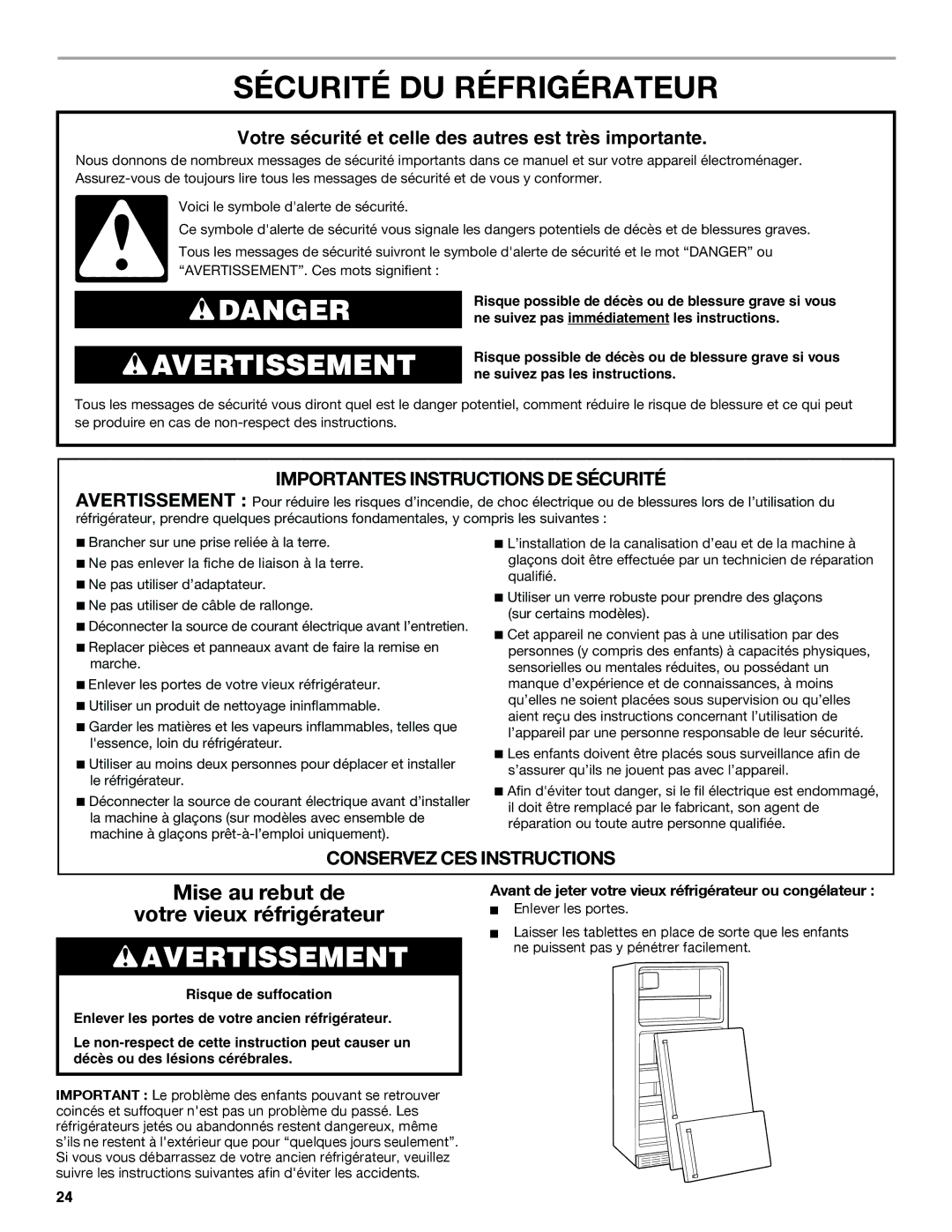 Whirlpool whirlpool manual Sécurité DU Réfrigérateur, Avant de jeter votre vieux réfrigérateur ou congélateur 