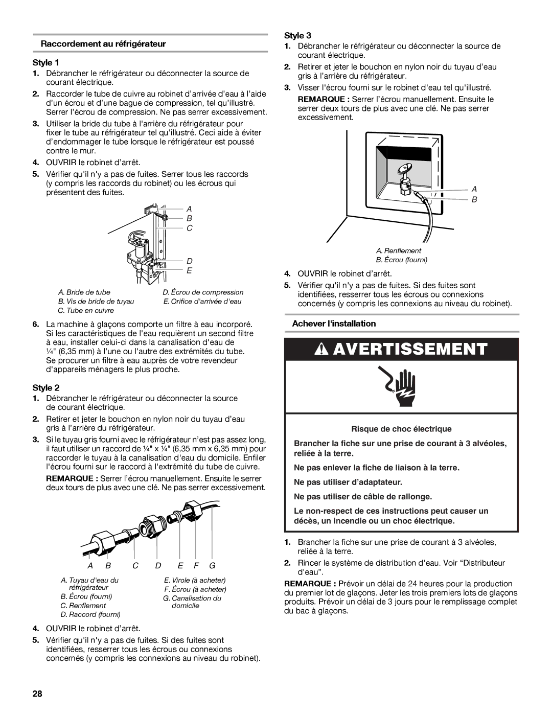 Whirlpool whirlpool manual Raccordement au réfrigérateur Style, Achever linstallation 