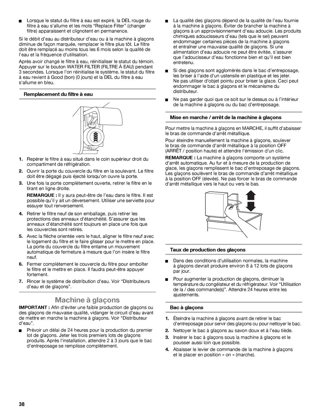 Whirlpool whirlpool manual Machine à glaçons, Remplacement du filtre à eau, Mise en marche / arrêt de la machine à glaçons 