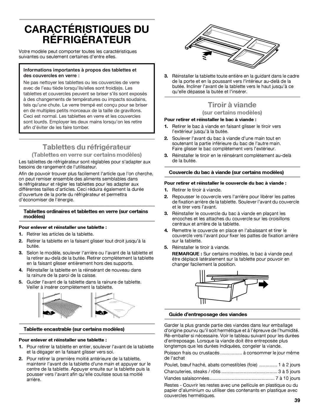 Whirlpool whirlpool manual Caractéristiques DU Réfrigérateur, Tablettes du réfrigérateur, Tiroir à viande 