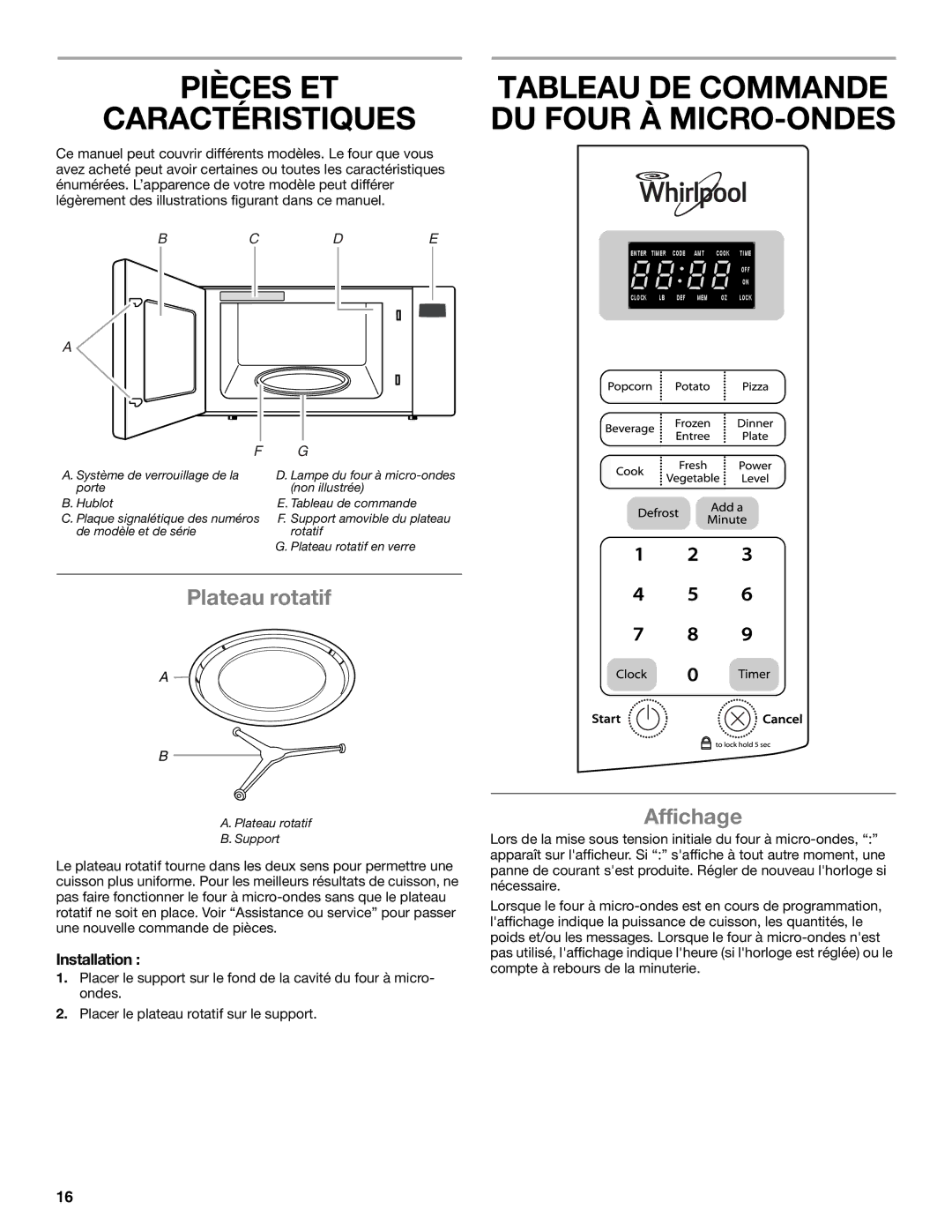 Whirlpool WMC10007 manual Pièces ET Caractéristiques, Plateau rotatif, Affichage, Installation 