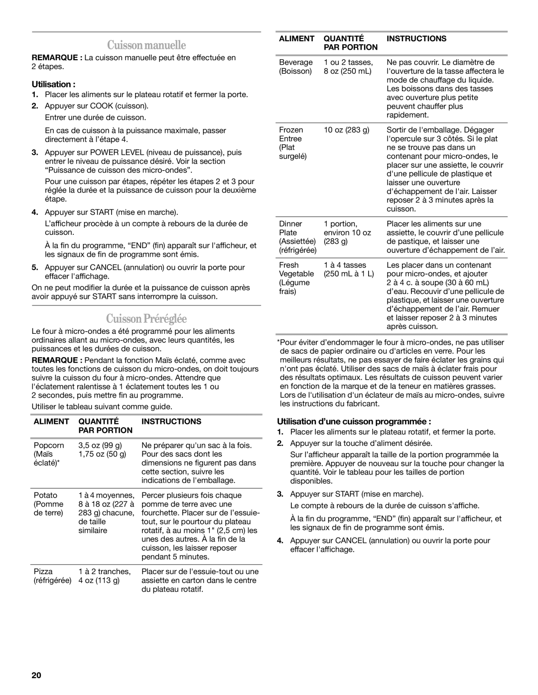 Whirlpool WMC1070 manual Cuissonmanuelle, CuissonPréréglée, Utilisation d’une cuisson programmée 