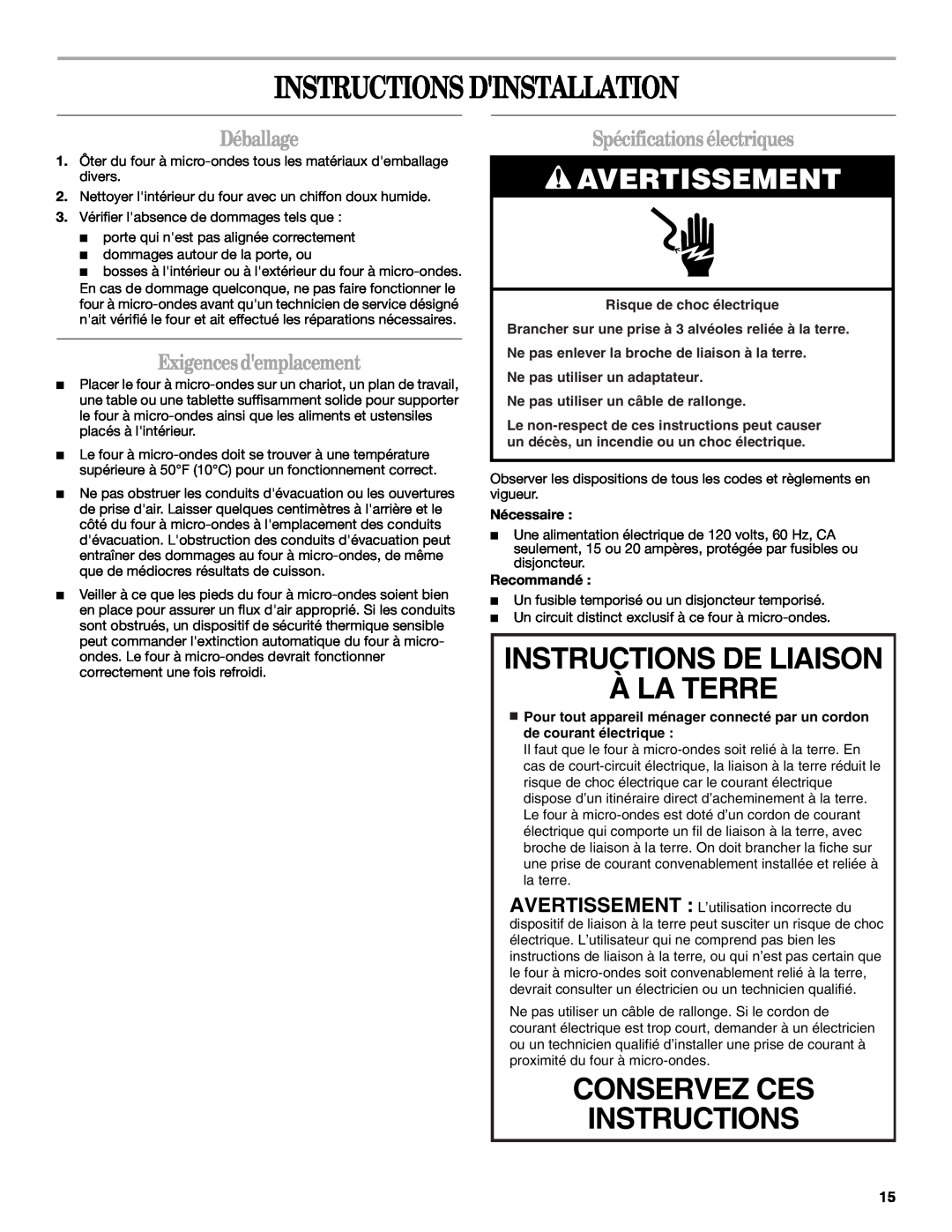 Whirlpool WMC1070 Instructions Dinstallation, Avertissement, Déballage, Exigencesdemplacement, Spécificationsélectriques 