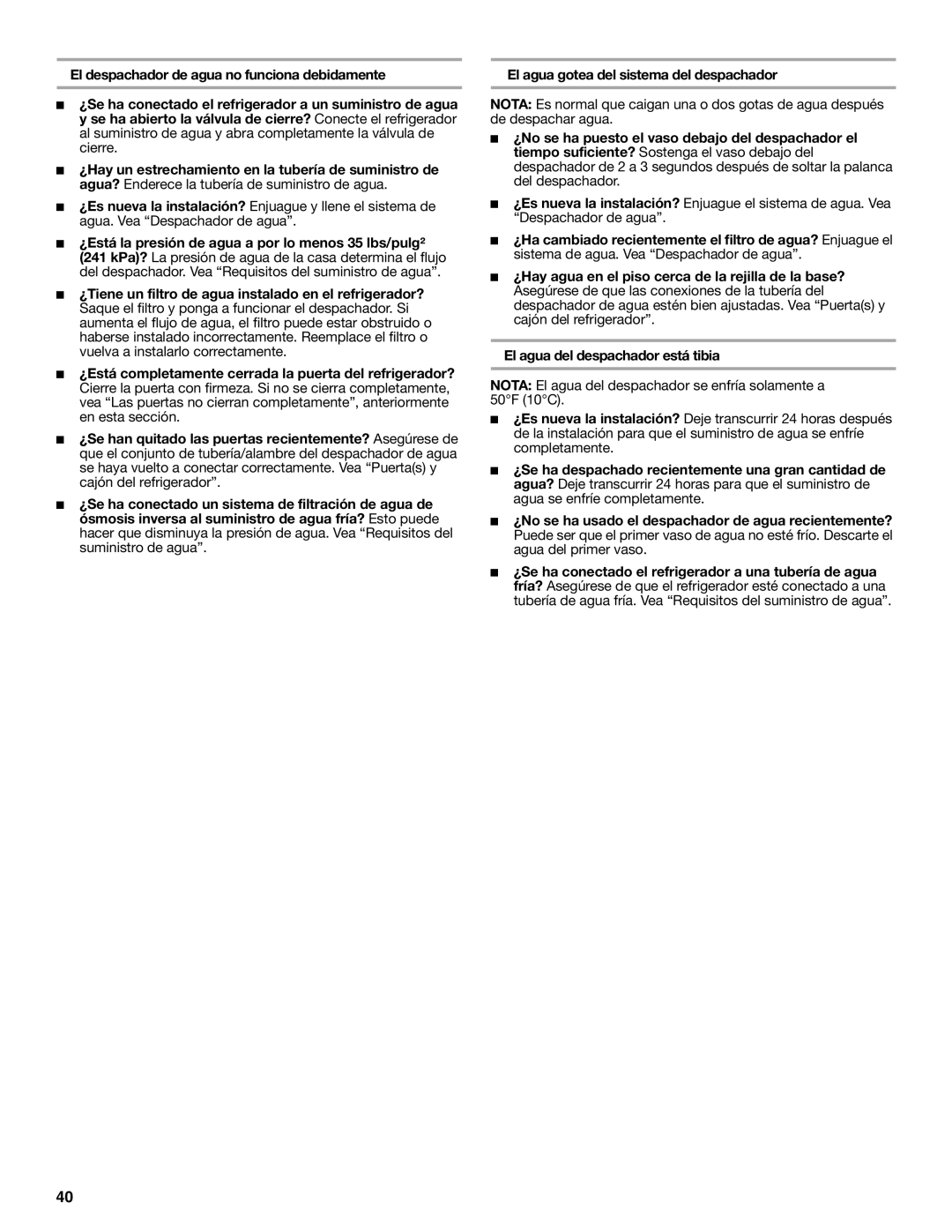 Whirlpool WRF535SMBM installation instructions ¿Está la presión de agua a por lo menos 35 lbs/pulg² 