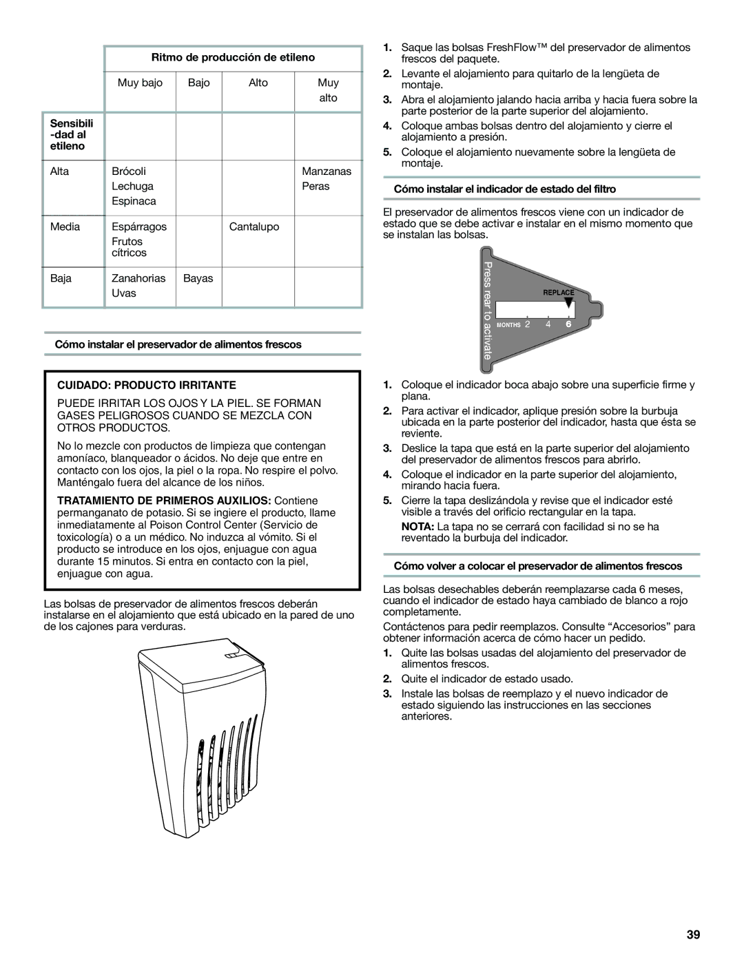 Whirlpool WRF560SEYM, WRF560SEYW, WRF560SMYW, WRF560SMYM, WRF560SEYB Ritmo de producción de etileno, Sensibili Dad al Etileno 