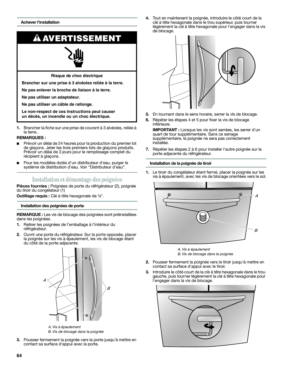 Whirlpool WRF560SEYM, WRF560SEYW, WRF560SMYW Installation et démontage des poignées, Achever linstallation, Remarques 