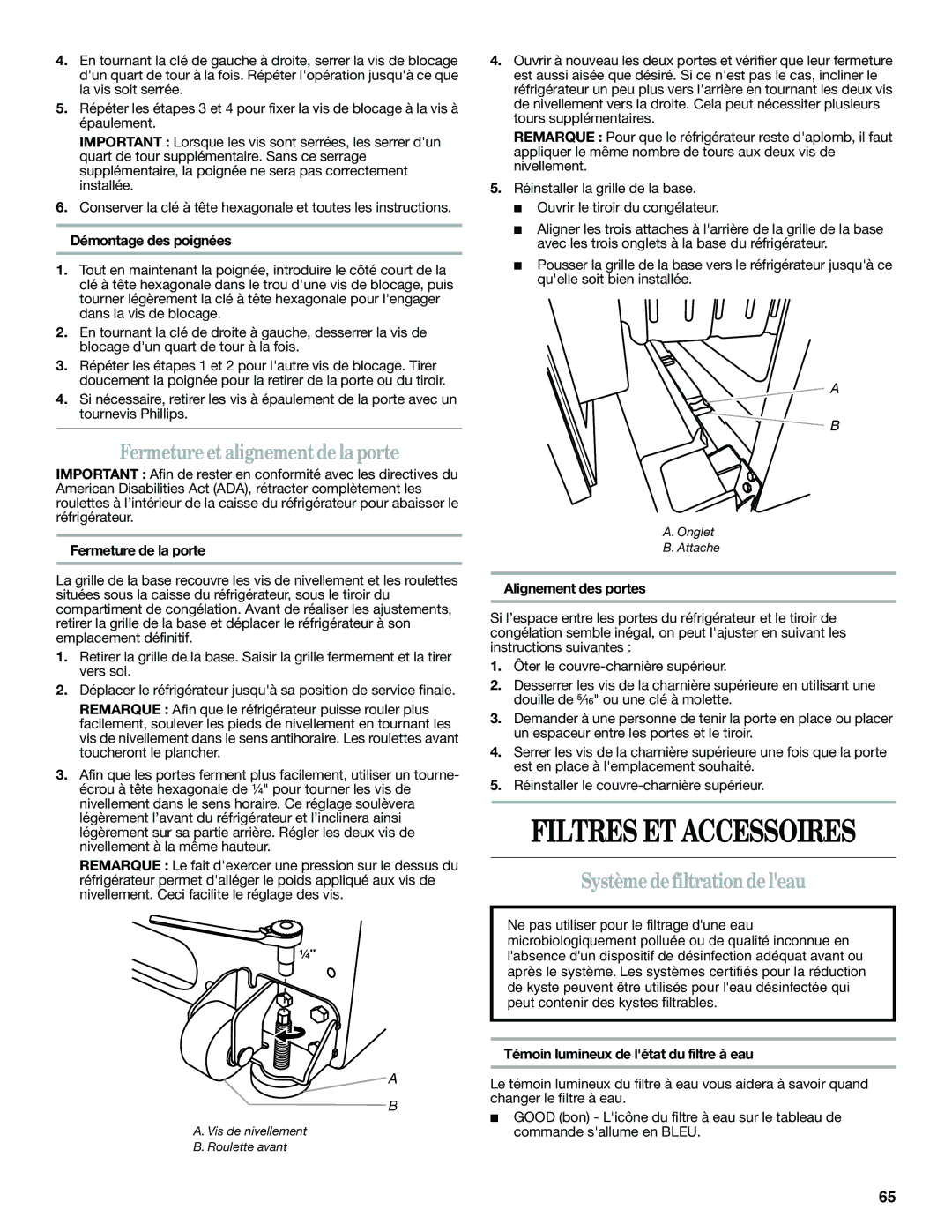 Whirlpool WRF560SEYW, WRF560SMYW Filtres ET Accessoires, Fermeture et alignement de la porte, Système defiltrationde leau 