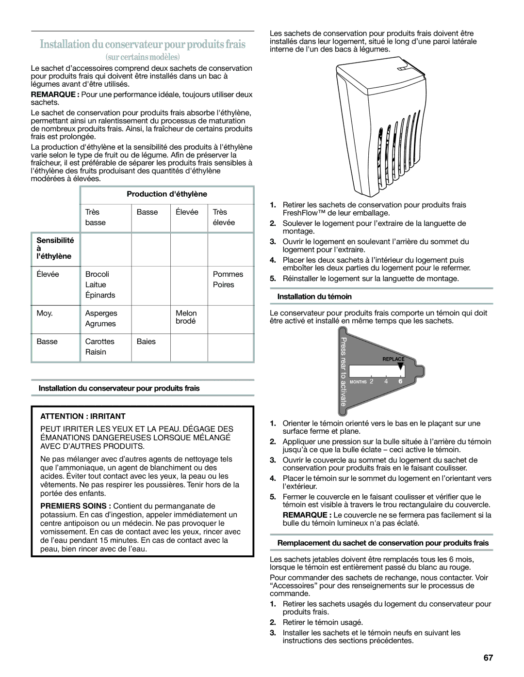 Whirlpool WRF560SMYM Production déthylène, Sensibilité Léthylène, Installation du conservateur pour produits frais 