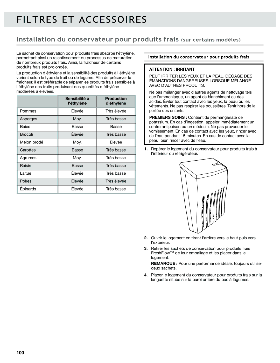 Whirlpool WRF989SDAM manual Installation du conservateur pour produits frais, Sensibilité à Production Léthylène Déthylène 