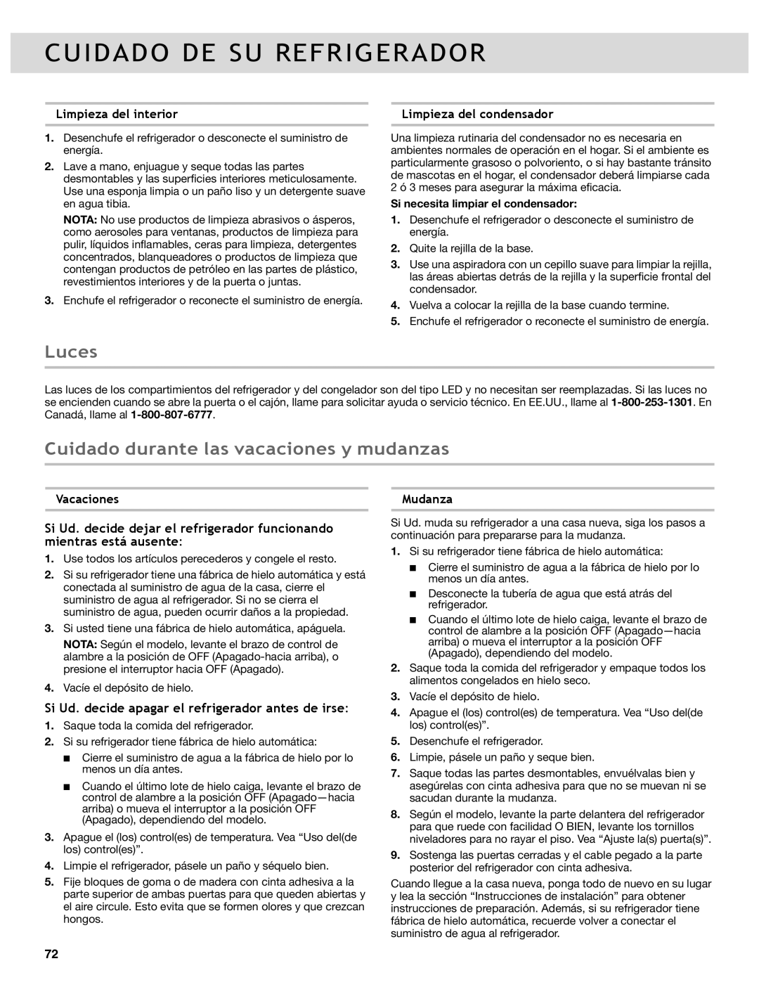 Whirlpool WRF736SDAB Luces, Cuidado durante las vacaciones y mudanzas, Si Ud. decide apagar el refrigerador antes de irse 