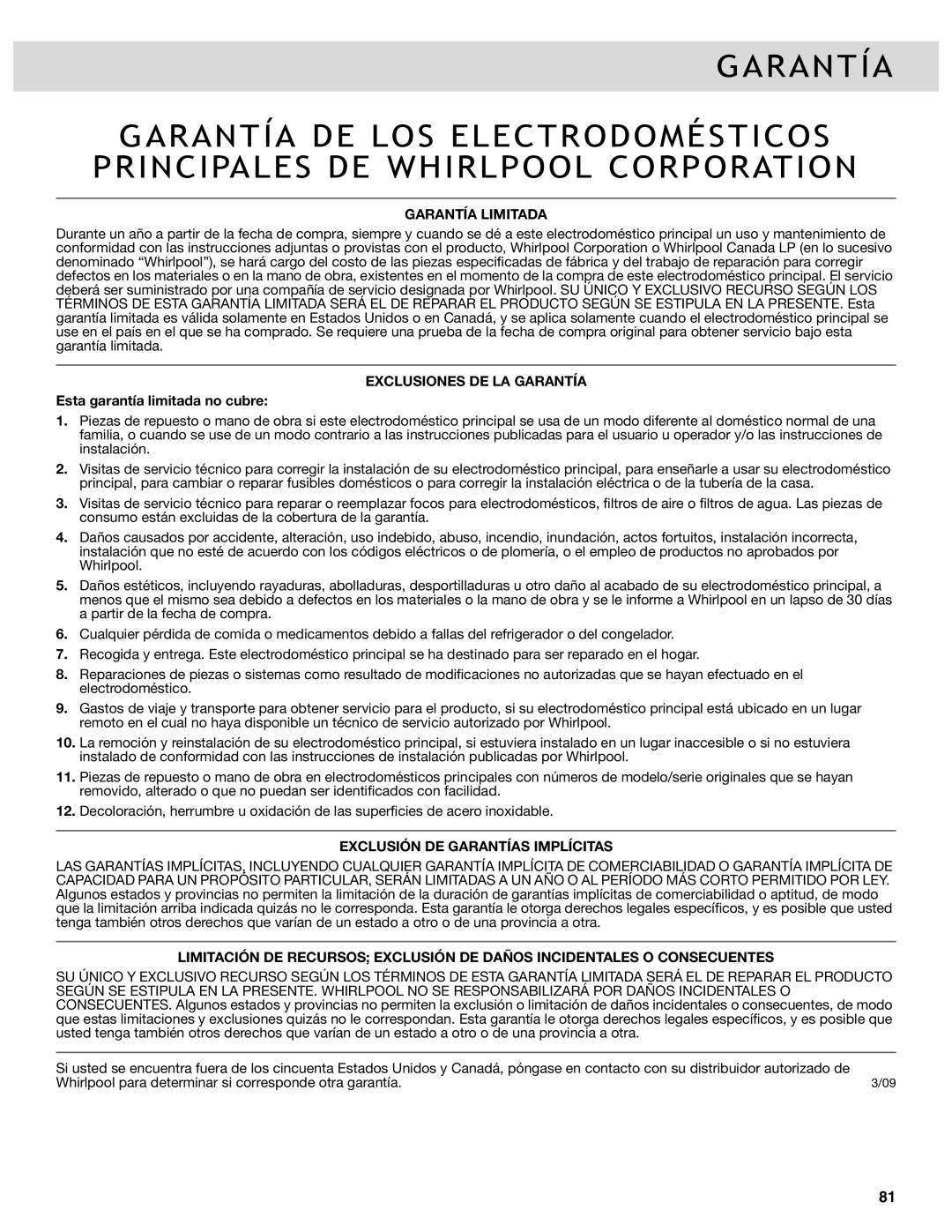 Whirlpool WRF736SDAB, WRF989SDAM, WRF989SDAH Garantía Limitada, Exclusiones DE LA Garantía, Esta garantía limitada no cubre 