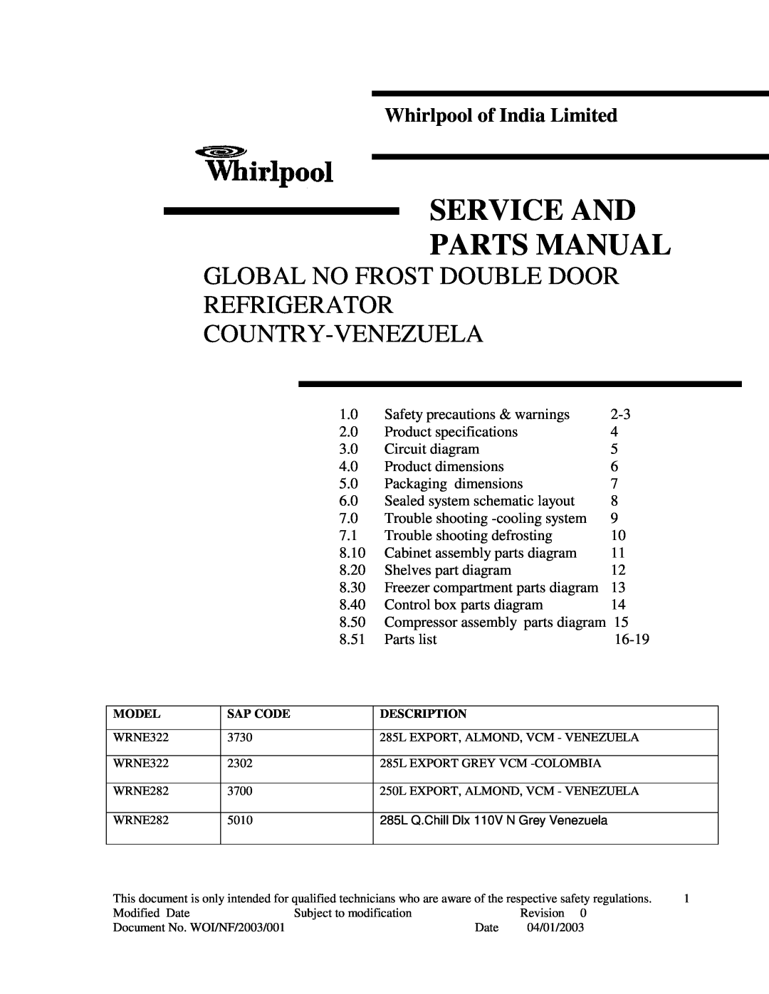 Whirlpool WRNE322 specifications Whirlpool of India Limited, Service And Parts Manual 