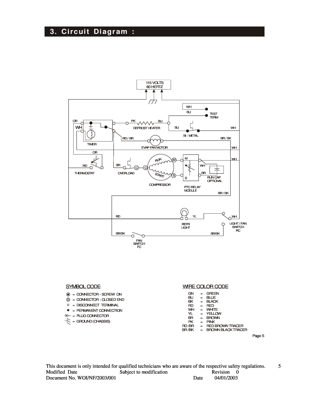 Whirlpool WRNE322 Circuit Diagram, Model ET09PCXHWO, Modified Date, Subject to modification, Revision, 04/01/2003 