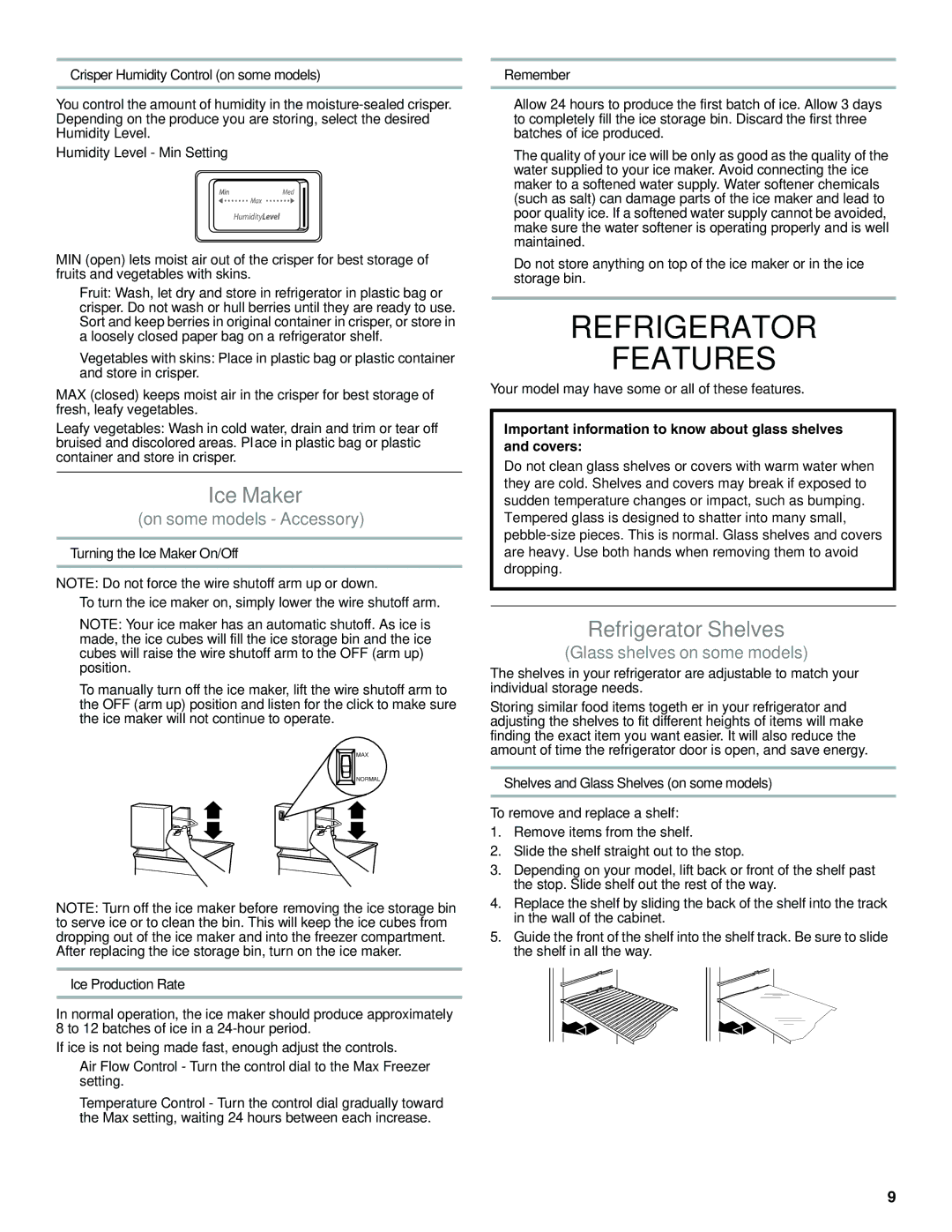 Whirlpool WRT111SFAF Refrigerator Features, Ice Maker, Refrigerator Shelves, On some models Accessory 