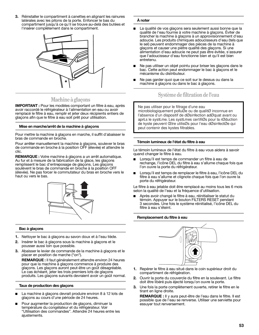 Whirlpool WRT138TFYW, WRT138TFYB installation instructions Machine à glaçons, Système defiltrationde leau 