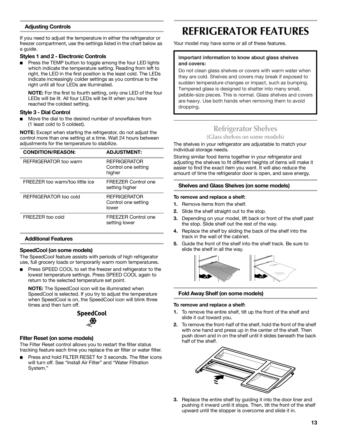 Whirlpool WRT1L1TZYS installation instructions Refrigerator Features, Refrigerator Shelves 