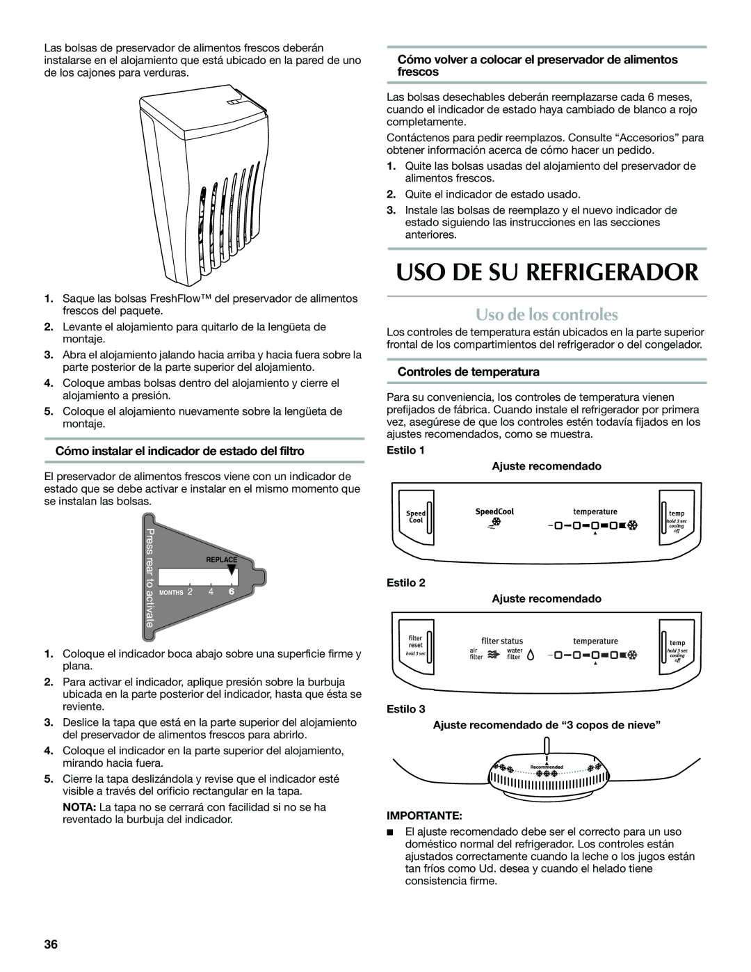 Whirlpool WRT1L1TZYS USO DE SU Refrigerador, Uso de los controles, Cómo instalar el indicador de estado del filtro 