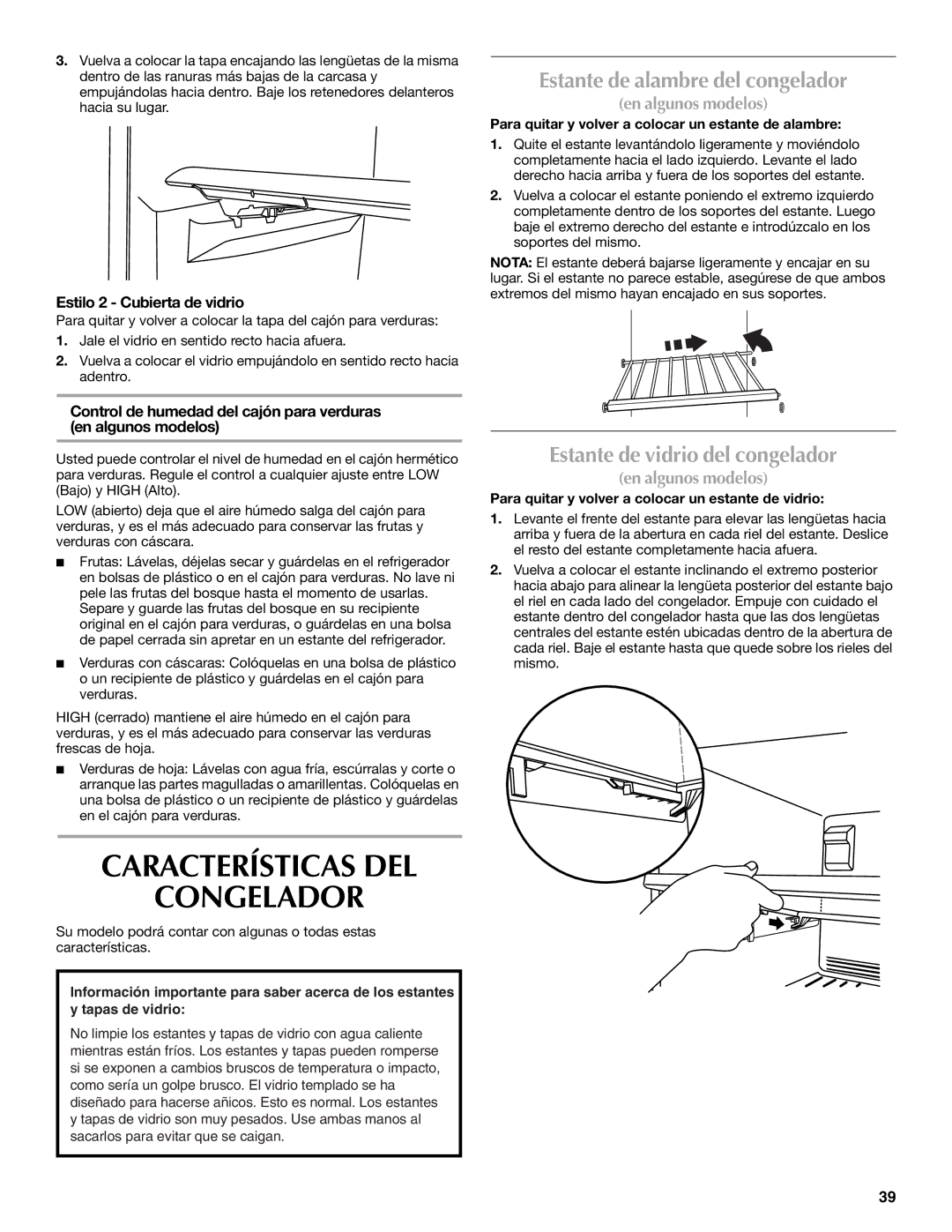 Whirlpool WRT1L1TZYS Características DEL Congelador, Estante de alambre del congelador, Estante de vidrio del congelador 