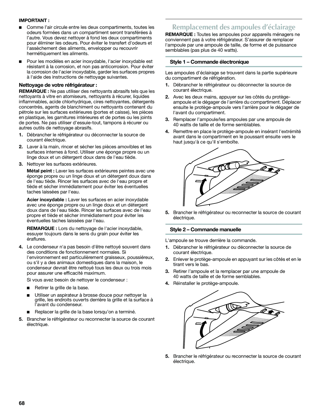 Whirlpool WRT1L1TZYS Remplacement des ampoules d’éclairage, Nettoyage de votre réfrigérateur, Style 2 Commande manuelle 